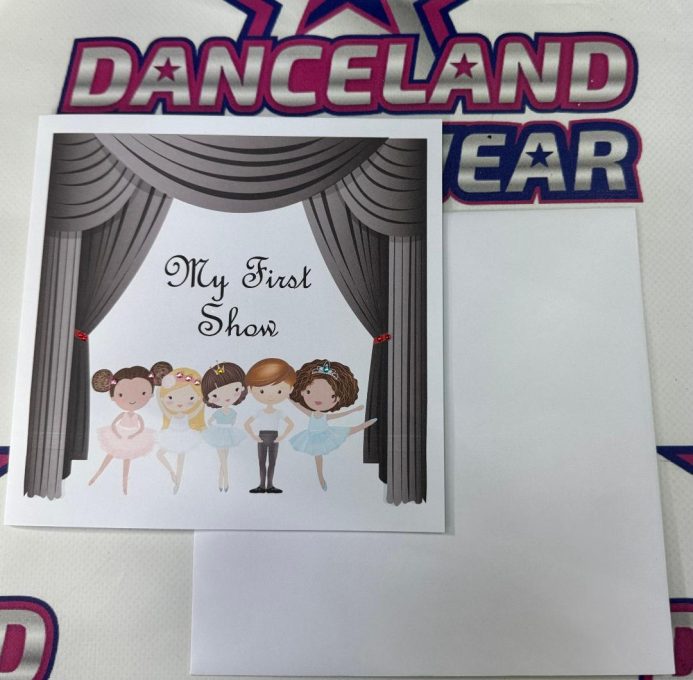 MY FIRST SHOW GREETING CARD